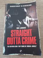 Straight outta crime roel janssen gangsterrap in Nederland, Boeken, Ophalen of Verzenden, Gelezen