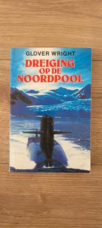 Dreiging op de Noordpool (Glover Wright), Boeken, Europa overig, Ophalen of Verzenden, Zo goed als nieuw, Glover Wright