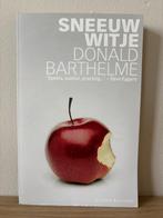 Sneeuwwitje - Donald Barthelme (Fictie, Postmodern), Zo goed als nieuw, Nederland, Donald Barthelme, Ophalen of Verzenden