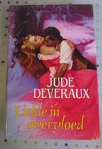 Liefde in overvloed door Jude Deveraux, Ophalen of Verzenden, Zo goed als nieuw, Jude Deveraux, Amerika