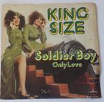 King Size      Soldier Boy, Ophalen of Verzenden, Gebruikt, 7 inch, Single