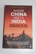 Where China meets India Burma & the new crossroads - Myint-u, Boeken, Reisverhalen, Ophalen of Verzenden, Nieuw, Azië