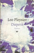 Leo Pleysier - Dieperik, Ophalen of Verzenden, Zo goed als nieuw, Leo Pleysier, Nederland
