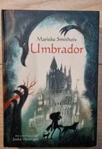 Marieke Smithuis - Umbrador, Boeken, Ophalen of Verzenden, Zo goed als nieuw, Marieke Smithuis