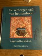 De Verborgen Taal van het Symbool - David Fontana, Ophalen of Verzenden, Zo goed als nieuw, Spiritualiteit algemeen, Achtergrond en Informatie