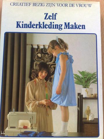 Boek = Zelf kinderkleding maken (naaien, haken, breien) beschikbaar voor biedingen