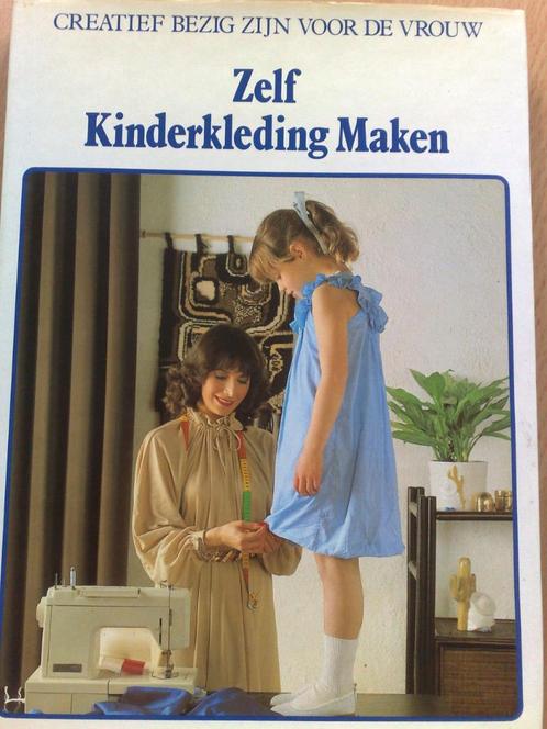 Boek = Zelf kinderkleding maken (naaien, haken, breien), Hobby en Vrije tijd, Kledingpatronen, Gebruikt, Kind, Overige merken