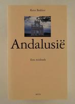 Bakker, Kees - Andalusië / Een reisboek, Verzenden, Gelezen, Nederland