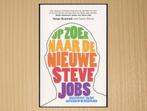 Op zoek naar de nieuwe Steve Jobs - Nolan Bushnell, Boeken, Economie, Management en Marketing, Nieuw, Nolan Bushnell - G. Stone