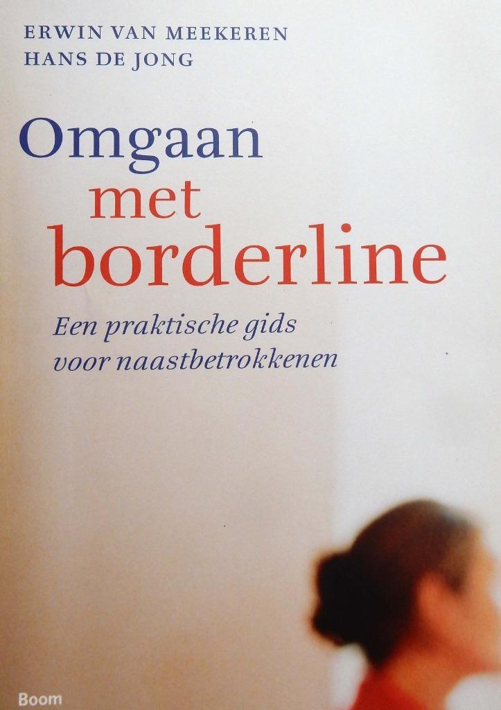 Omgaan met borderline - Erwin van Meekeren, Boeken, Advies, Hulp en Training, Zo goed als nieuw, Ophalen of Verzenden