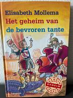 Het geheim van de bevroren tante - Elisabeth Mollema, Ophalen of Verzenden, Zo goed als nieuw