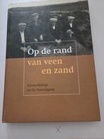 Op de rand van veen en zand',, Ophalen of Verzenden, Zo goed als nieuw