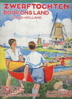 ZWERFTOCHTEN DOOR ONS LAND NOORD-HOLLAND ., Boeken, Ophalen of Verzenden, Gelezen, Plaatjesalbum
