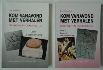Kom vanavond met verhalen / Eibergen in oorlogstijd /2 delen beschikbaar voor biedingen