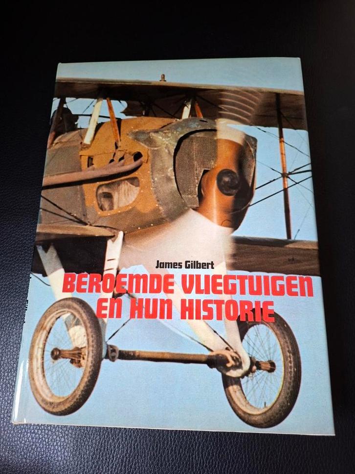 Beroemde Vliegtuigen en Hun Historie - James Gilbert, Boeken, Techniek, Gelezen, Overige onderwerpen, Ophalen of Verzenden