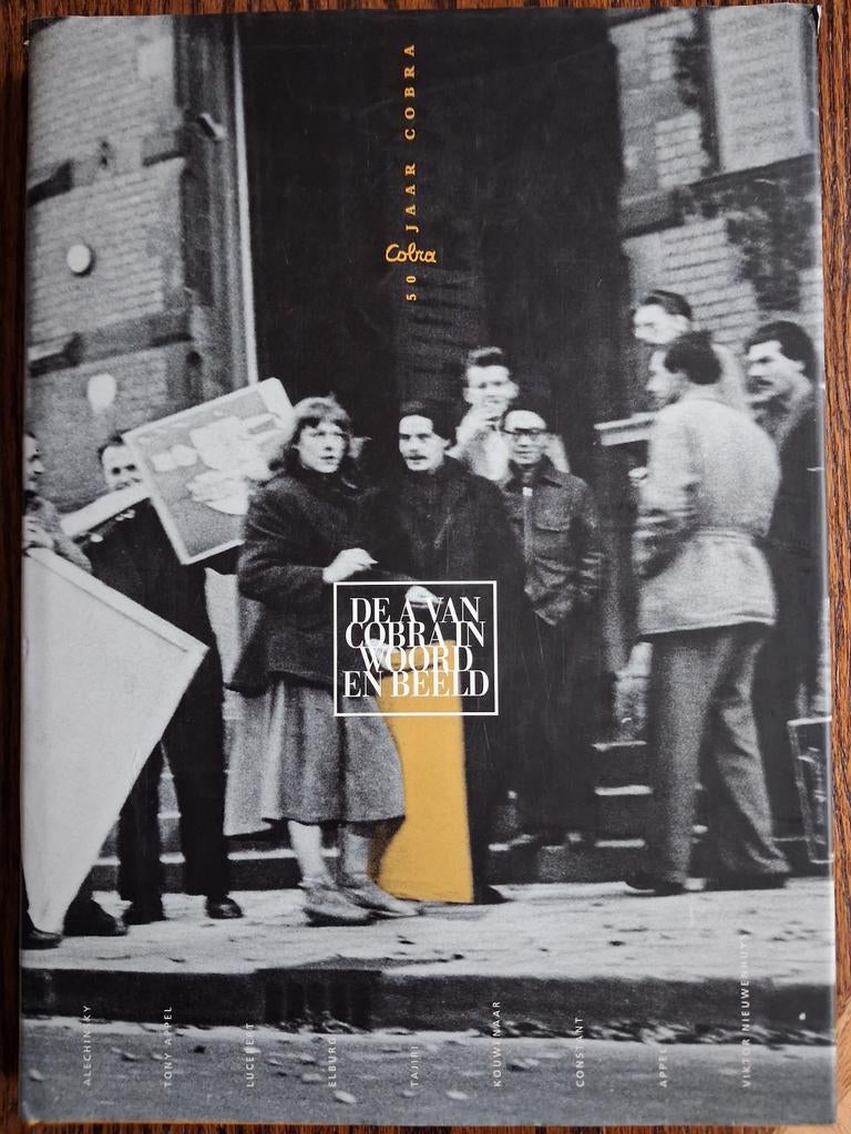 50 jaar Cobra - De A van Cobra in woord en beeld -, Ophalen, Overige onderwerpen