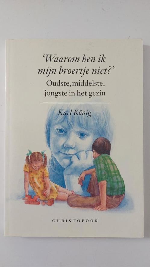 K. Konig - Waarom ben ik mijn broertje niet? - Christofoor, Boeken, Wetenschap, Zo goed als nieuw, Sociale wetenschap, Ophalen of Verzenden