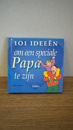 101 ideeen om een speciale papa te zijn, Ophalen of Verzenden, Zo goed als nieuw