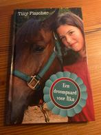 Een Droompaard voor Ilka - Tiny Fisscher, Ophalen of Verzenden, Zo goed als nieuw, Fictie algemeen