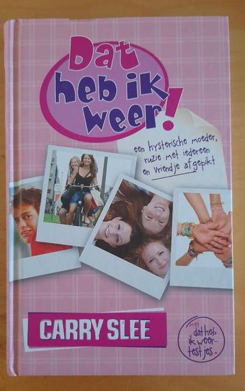 Carry Slee - Dat heb ik weer ! beschikbaar voor biedingen