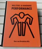 ROLSTOEL & HANDBIKE PERFORMANCE * Kees van Breukelen MSc, Gelezen, Ophalen of Verzenden, Kees van Breukelen MSc, Overige sporten