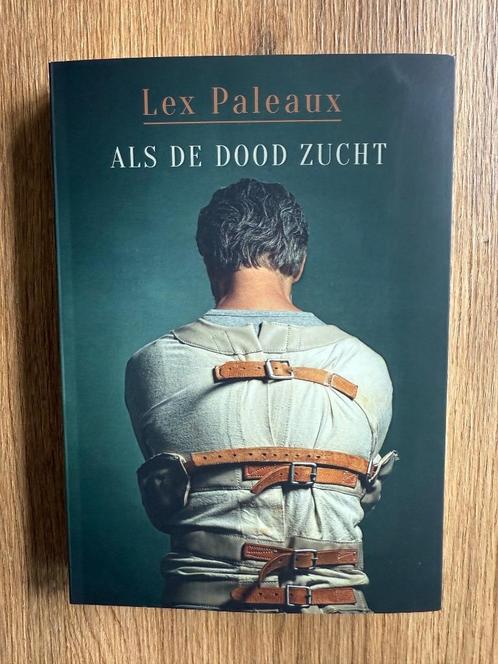 Als de dood zucht - Lex Paleaux, Boeken, Literatuur, Zo goed als nieuw, Nederland, Ophalen of Verzenden