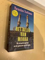 Het Beleg van Mekka - Yaroslav Trofimov, Ophalen of Verzenden, Zo goed als nieuw, Islam