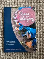 Pedagogiek/Kinderopvang: Vraag het de pedagoog, Ophalen of Verzenden, Zo goed als nieuw, Sociale psychologie, Annemiek Waage en Marieke Grijpink
