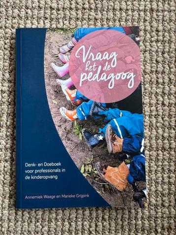Pedagogiek/Kinderopvang: Vraag het de pedagoog beschikbaar voor biedingen
