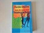 M. Lingsma - Aan de slag met teamcoaching, Ophalen of Verzenden, Zo goed als nieuw, M. Lingsma