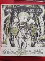 Inde Soete Suikerbol - W.G. van de Hulst (1993), Ophalen of Verzenden, Gelezen, W.G. van de Hulst, Fictie algemeen