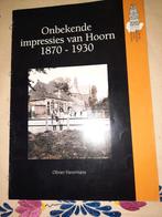 Boekje: onbekende impressies van Hoorn 1870/1930, Ophalen of Verzenden, Zo goed als nieuw
