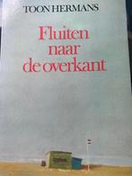 Fluiten naar de overkant - Toon Hermans, Ophalen, Zo goed als nieuw, Toon Hermans, Eén auteur