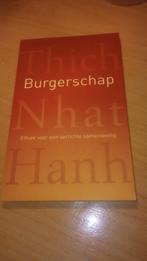 Thich Nhat Hanh - Burgerschap 9789025903534, Boeken, Esoterie en Spiritualiteit, Ophalen of Verzenden, Zo goed als nieuw, Spiritualiteit algemeen