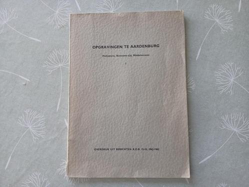 Opgravingen Aardenburg, Boeken, Geschiedenis | Stad en Regio, Gelezen, 14e eeuw of eerder, Ophalen of Verzenden