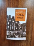 Publieke werken -Thomas Rosenboom, Ophalen of Verzenden, Zo goed als nieuw, Nederland