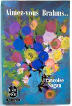 Françoise Sagan - Aimez-vous Brahms... (FRANSTALIG), Ophalen of Verzenden, Gelezen, Fictie