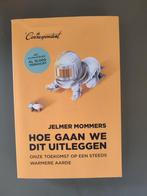 Jelmer Mommers - Hoe gaan we dit uitleggen, Ophalen of Verzenden, Zo goed als nieuw, Jelmer Mommers