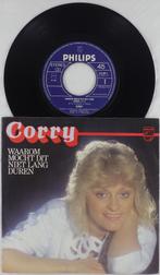 VINYL SINGLE CORRY – WAAROM MOCHT DIT NIET LANG DUREN, Gebruikt, 7 inch, Single, Ophalen of Verzenden