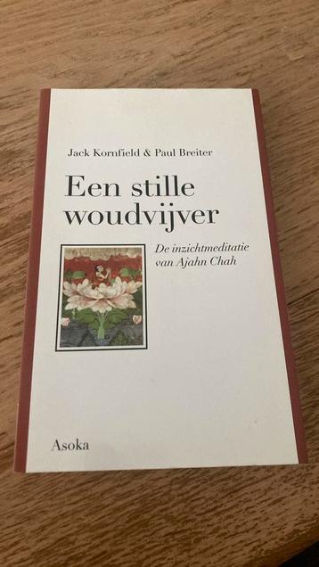 Jack Kornfield & Paul Breiter - Een stille woudvijver beschikbaar voor biedingen