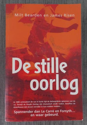 Milt Bearden en James Risen  De stille oorlog beschikbaar voor biedingen