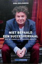 [Zeelenberg, Dirk] - Niet bepaald een succesverhaal, Ophalen of Verzenden, Zo goed als nieuw