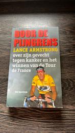 Lance Armstrong - Door de pijngrens, Ophalen of Verzenden, Zo goed als nieuw, Lance Armstrong, Sport