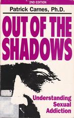 Out of the shadows - Patrick Carnes, Gelezen, Persoonlijkheidsleer, Ophalen of Verzenden, Patrick Carnes
