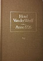 Hotel Van der Werff Anno 1726 Het eerste huis ter plaatse, Ophalen of Verzenden, 20e eeuw of later, Zo goed als nieuw