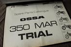 OSSA 350 MAR Trial motorcycle parts catalogue, Ophalen of Verzenden, Overige merken