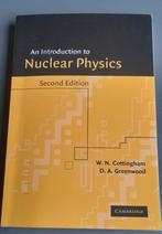 An Introduction to Nuclear Physics, second edition, Boeken, W.N.Cottingham D.A.Greenwood, Ophalen of Verzenden, Beta, WO