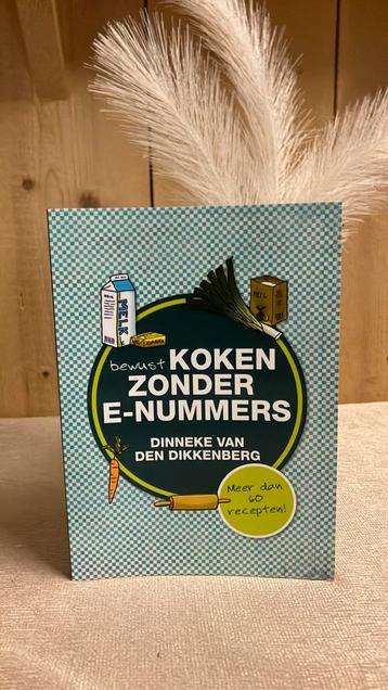 TM-9Dinneke van den Dikkenberg Bewust koken zonder e-nummers beschikbaar voor biedingen