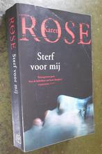 Sterf voor mij - Karen Rose, Verzenden, Gelezen