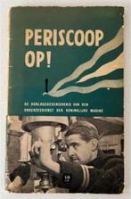 Periscoop Op! (1945) - A.C. van Beers, Verzamelen, Ophalen of Verzenden, Landmacht, Nederland, Boek of Tijdschrift